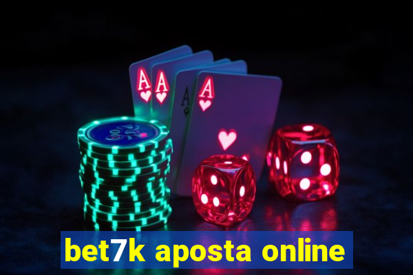 bet7k aposta online